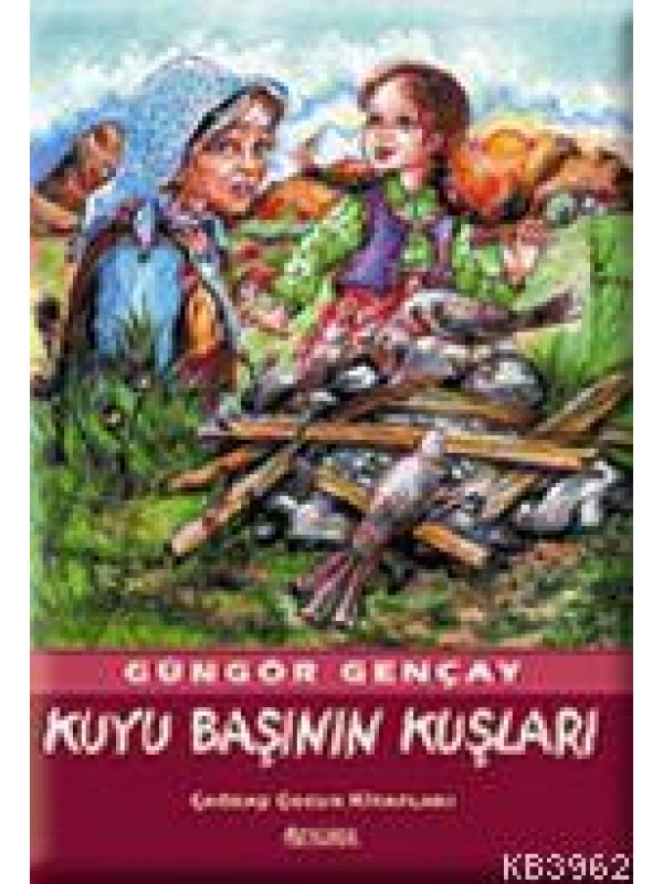 Kuyu Başının Kuşları