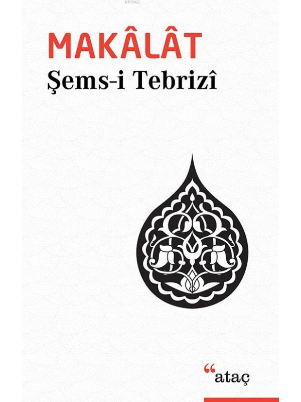 Makâlât; Tasavvufî Sohbetler