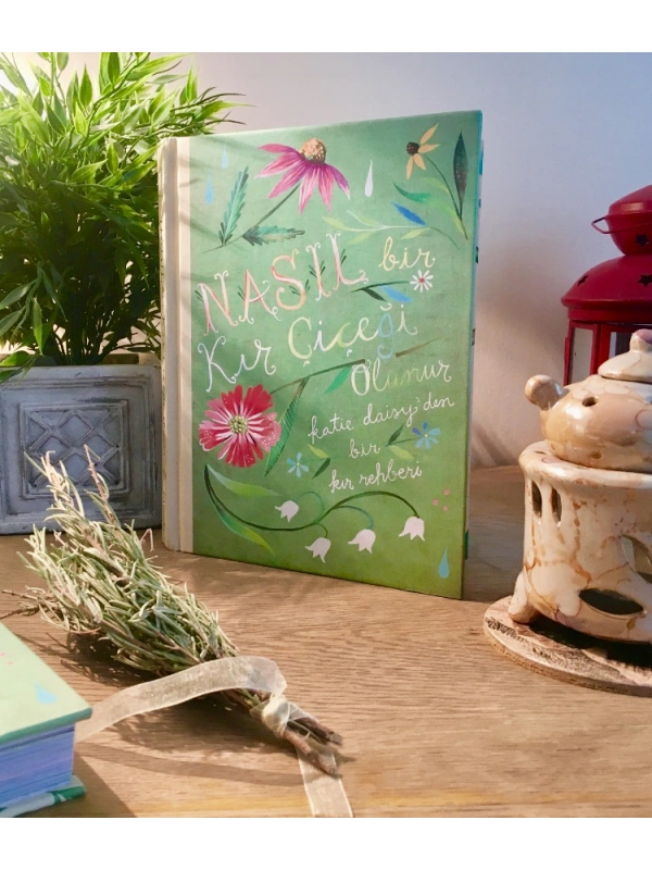 Nasıl Bir Kır Çiçeği Olunur Hediyelik Kitap
