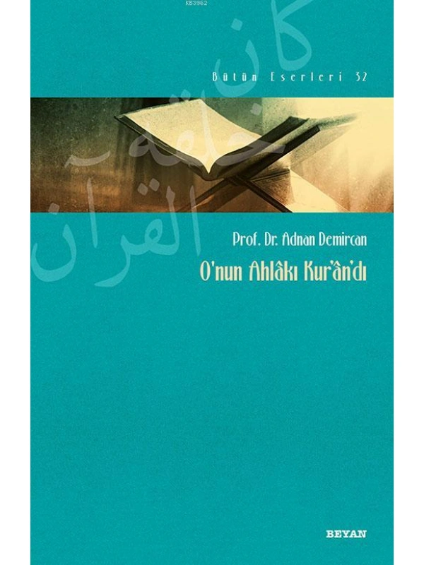 Onun Ahlakı Kurandı