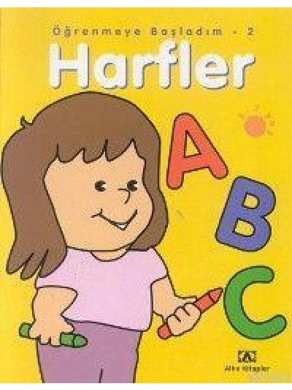 Öğrenmeye Başladım 2; Harfler