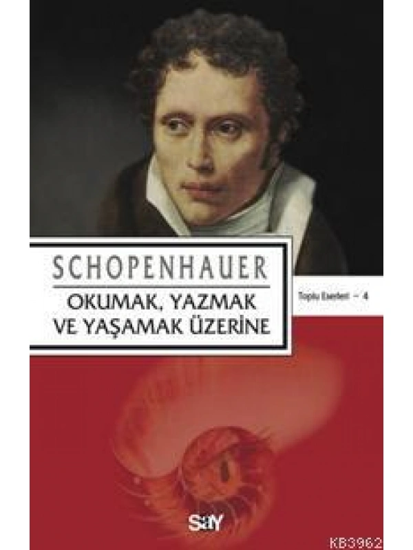 Okumak, Yazmak ve Yaşamak Üzerine