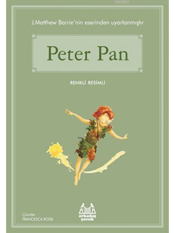Peter Pan; Gökkuşağı Renkli Resimli Seri