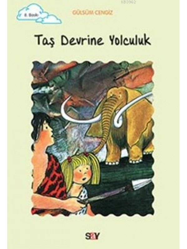 Taş Devrine Yolculuk; Tomurcuk Kitaplar 10