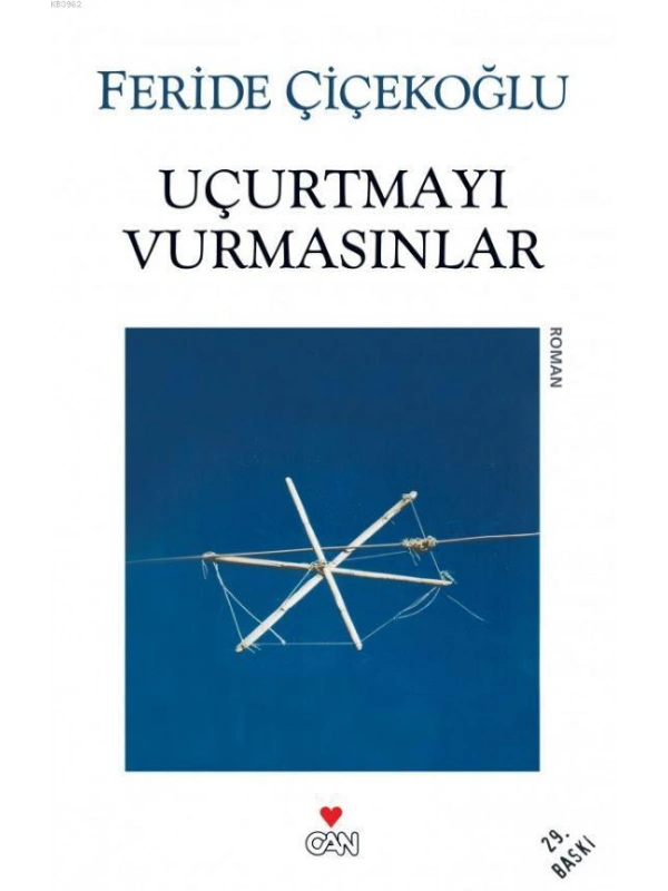Uçurtmayı Vurmasınlar