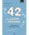42 Derin Düşünce; Hayat, Evren ve Diğer Her Şey Üzerine