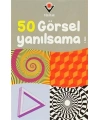 50 Görsel Yanılsama