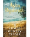Aşka Uyanmak
