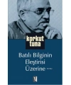 Batılı Bilginin Eleştirisi Üzerine