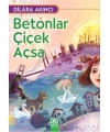 Betonlar Çiçek Açsa