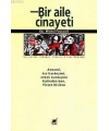 Bir Aile Cinayeti; Annemi, Kız Kardeşimi, Erkek Kardeşimi Katleden Ben, Pierre Rıvıère