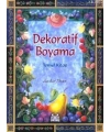 Dekoratif Boyama - Temel Kitap
