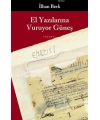 El Yazılarına Vuruyor Güneş