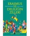 Erasmus ve Deliliğin Zilleri