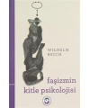 Faşizmin Kitle Psikolojisi