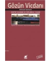 Gözün Vicdanı; Kentin Tasarımı ve Toplumsal Yaşam