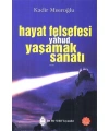 Hayat Felsefesi yâhud Yaşamak Sanatı