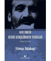 Her Ömür Kendi Gençliğinden Vurulur (Ciltli)
