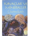Kayaçlar ve Mineraller Çıkartma Kitabı