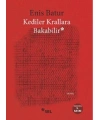 Kediler Krallara Bakabilir