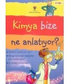Kimya Bize Ne Anlatıyor
