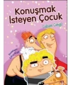 Konuşmak İsteyen Çocuk