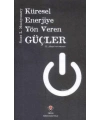 Küresel Enerjiye Yön Veren Güçler