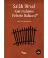 Kurutulmuş Felsefe Bahçesi; 1001 Gece Denemeleri