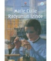 Marie Curie Radyumun İzinde