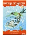 Martılar Ne Söyledi?