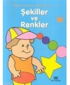 Öğrenmeye Başladım 4; Şekiller ve Renkler