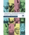 Osmanlı Padişahlarının Hayat Hikâyeleri