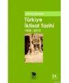 Türkiye İktisat Tarihi (1908-2015)