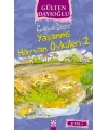 Yaşanmış Hayvan Öyküleri 2 (8+ Yaş); Gelincik Dizisi