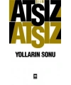 Yolların Sonu