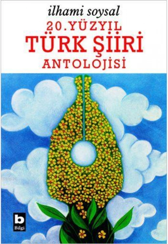 20. Yüzyıl Türk Şiiri Antolojisi