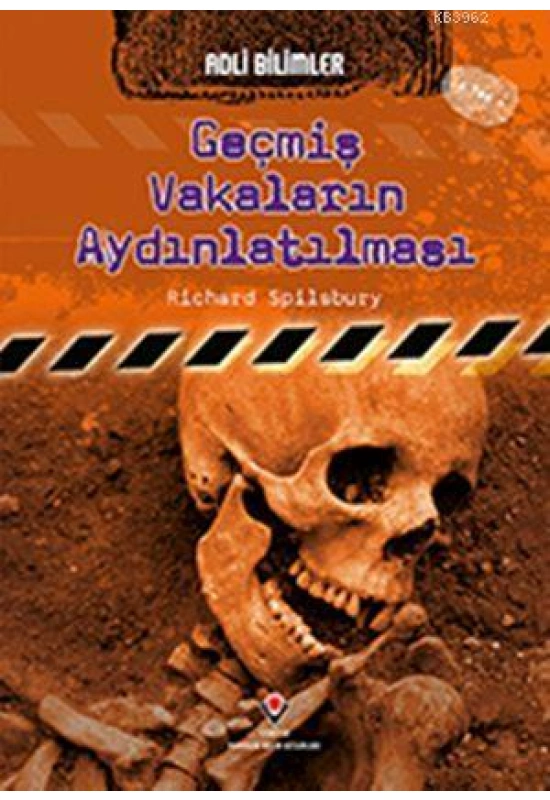 Adli Bilimler - Geçmiş Vakaların Aydınlatılması