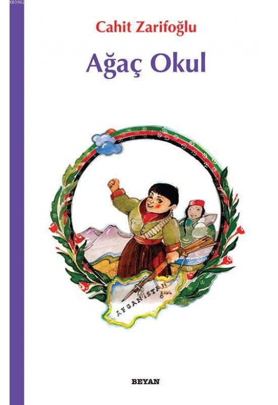 Ağaç Okul; Çocuklara Afganistan Şiirleri