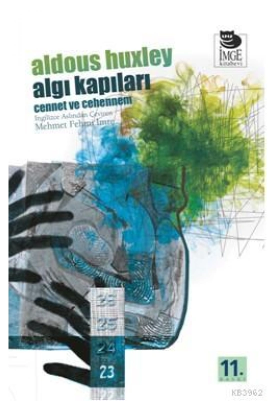 Algı Kapıları; Cennet ve Cehennem