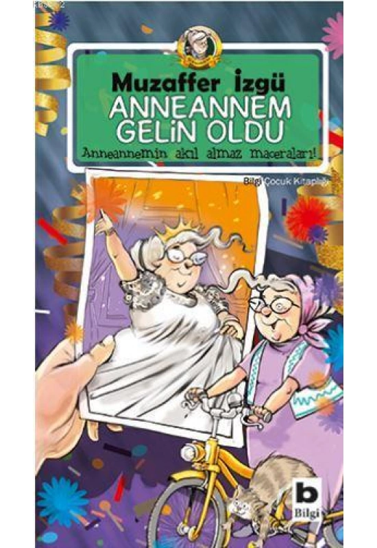 Anneannem Gelin Oldu