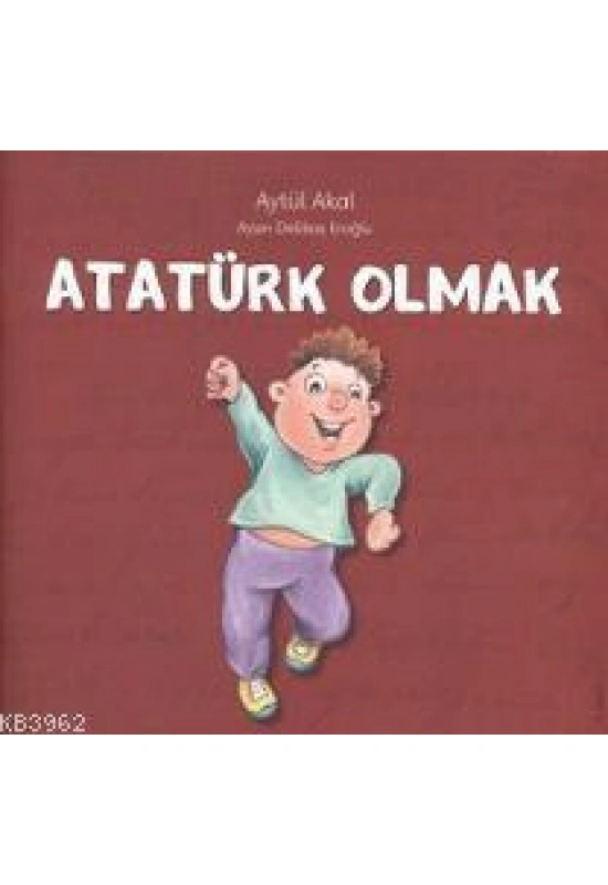 Atatürk Olmak