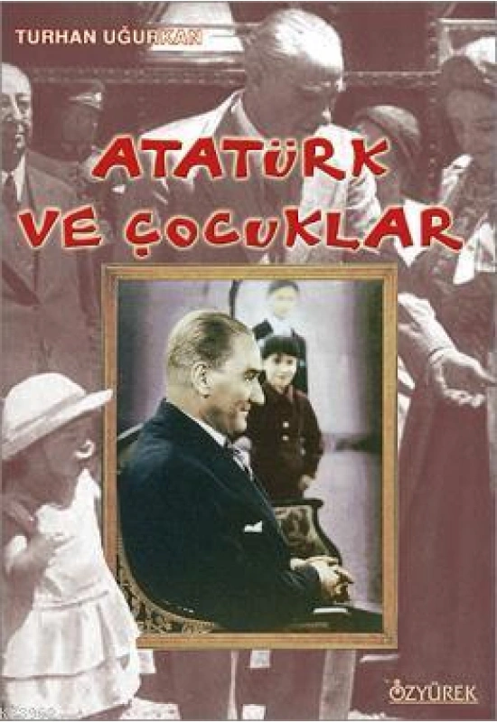 Atatürk ve Çocuklar