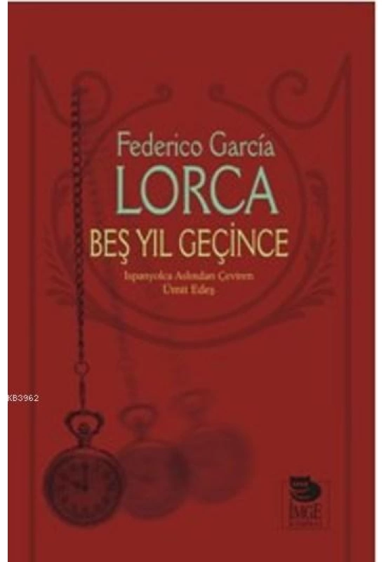 Beş Yıl Geçince