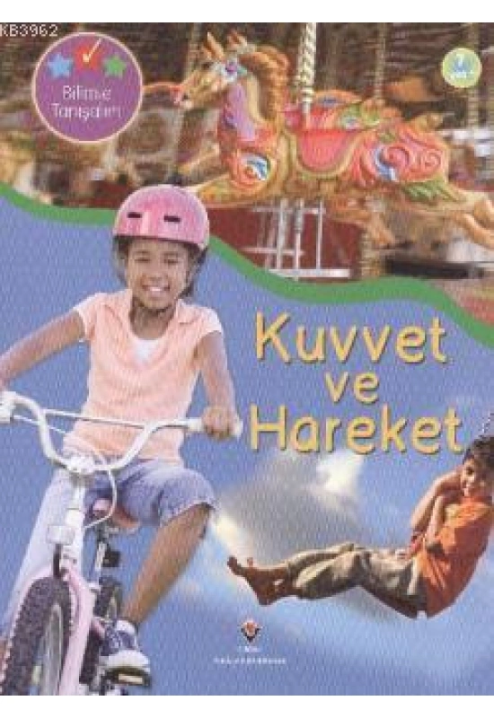 Bilimle Tanışalım - Kuvvet ve Hareket