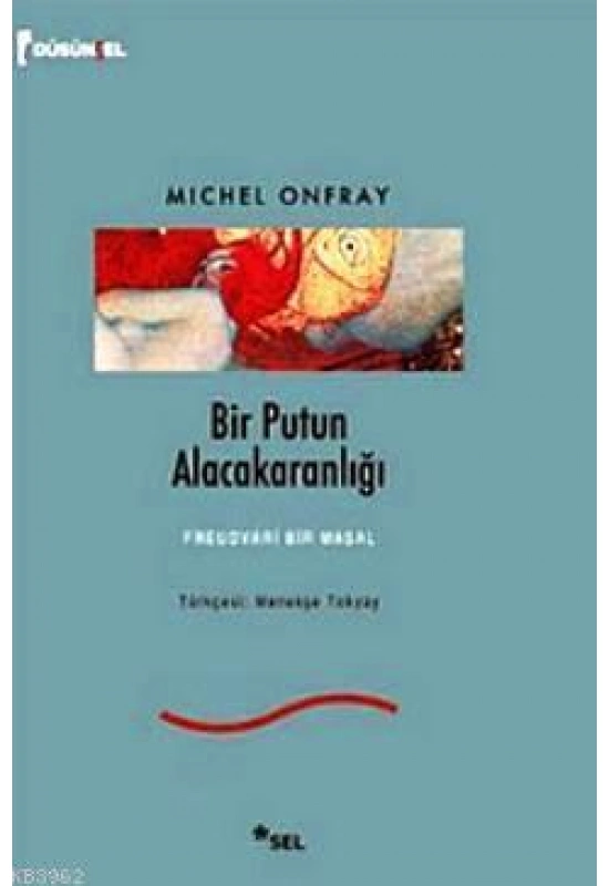 Bir Putun Alacakaranlığı; Freudvari Bir Masal