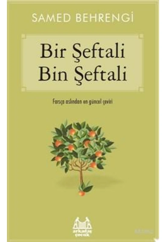 Bir Şeftali Bin Şeftali