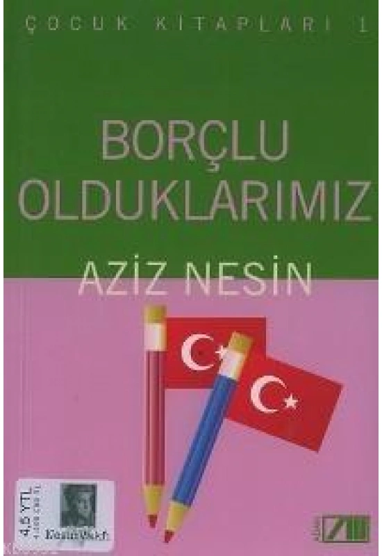 Borçlu Olduklarımız