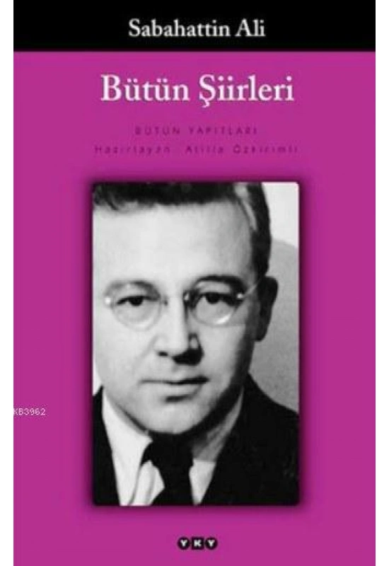 Bütün Şiirleri; Dağlar ve Rüzgar, Kurbağanın Serenadı, Öteki Şiirler