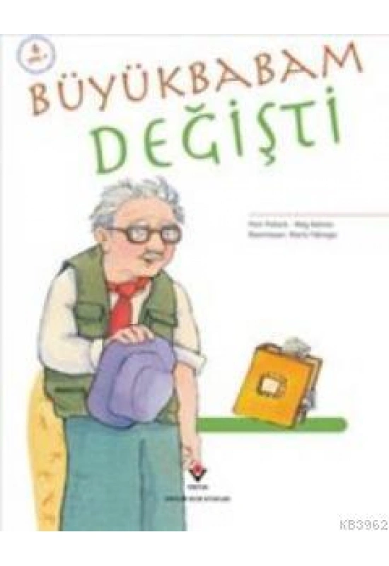 Büyükbabam Değişti