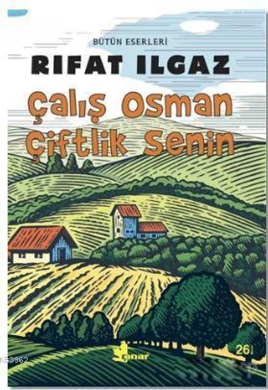 Çalış Osman Çiftlik Senin